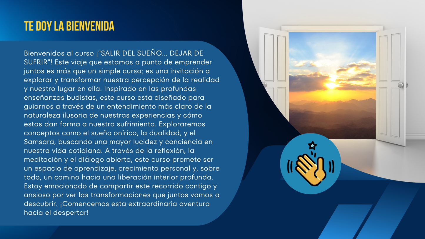 Salir del Sueño. ¡Dejar de Sufrir!