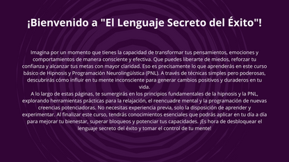 El Lenguaje Secreto del Éxito: Hipnosis y PNL Básicos para el Cambio Personal.