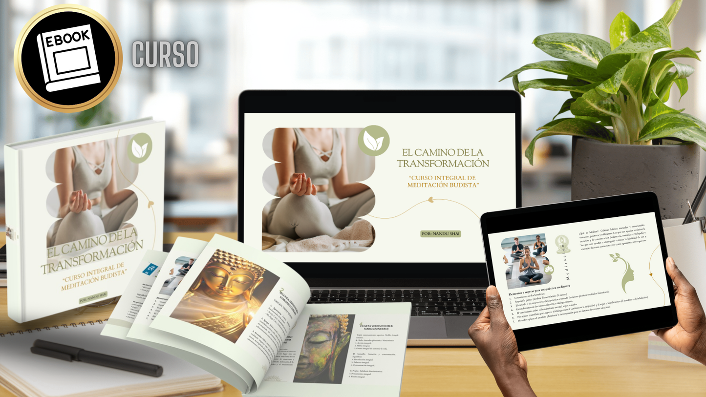 El Camino de la Transformación: Curso integral de meditación budista.