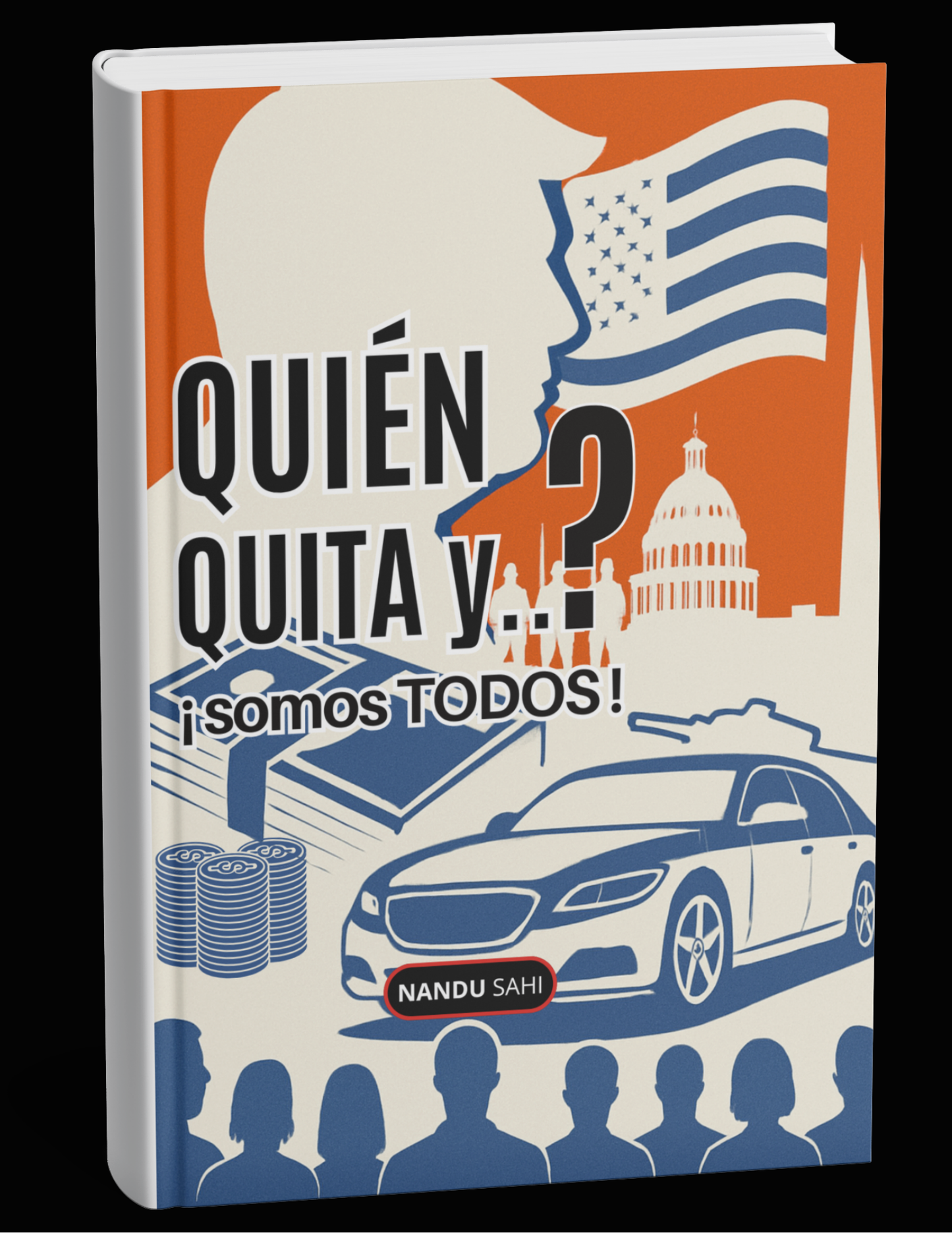 Quién quita y... somos todos