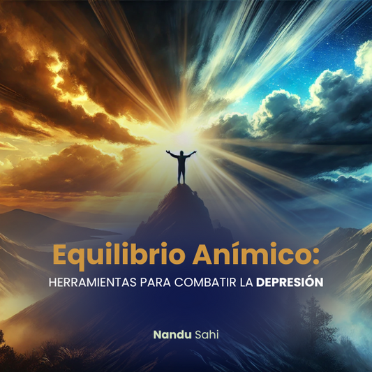 Equilibrio Anímico: Herramientas para Combatir la Depresión.