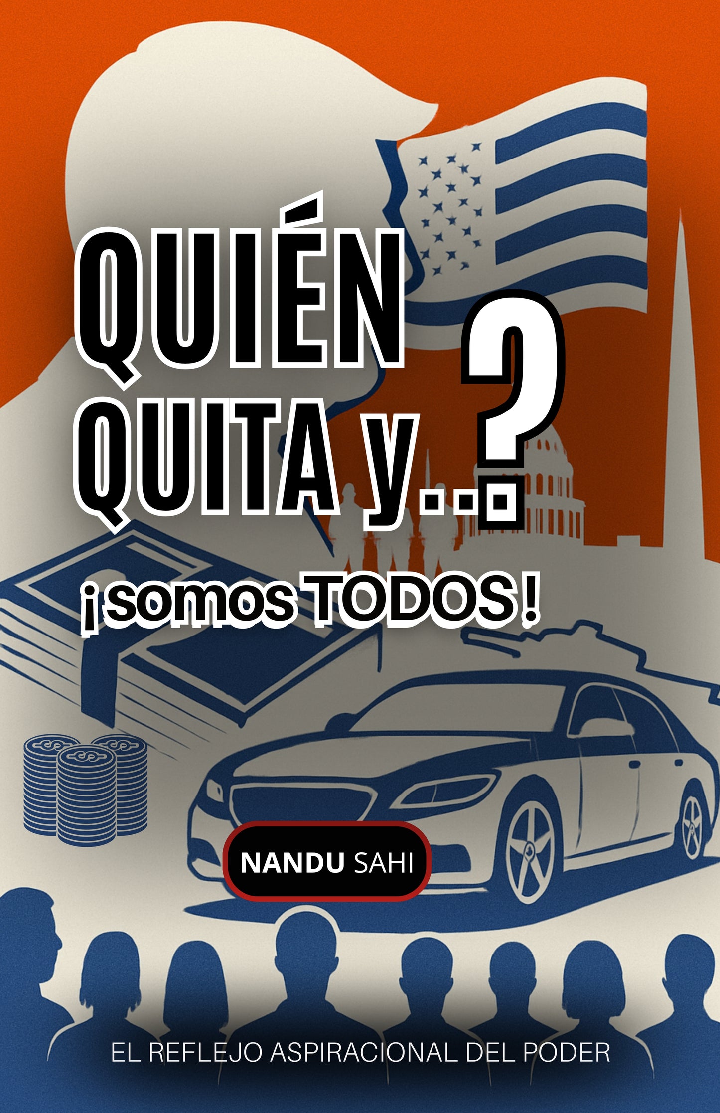 Quién quita y... somos todos
