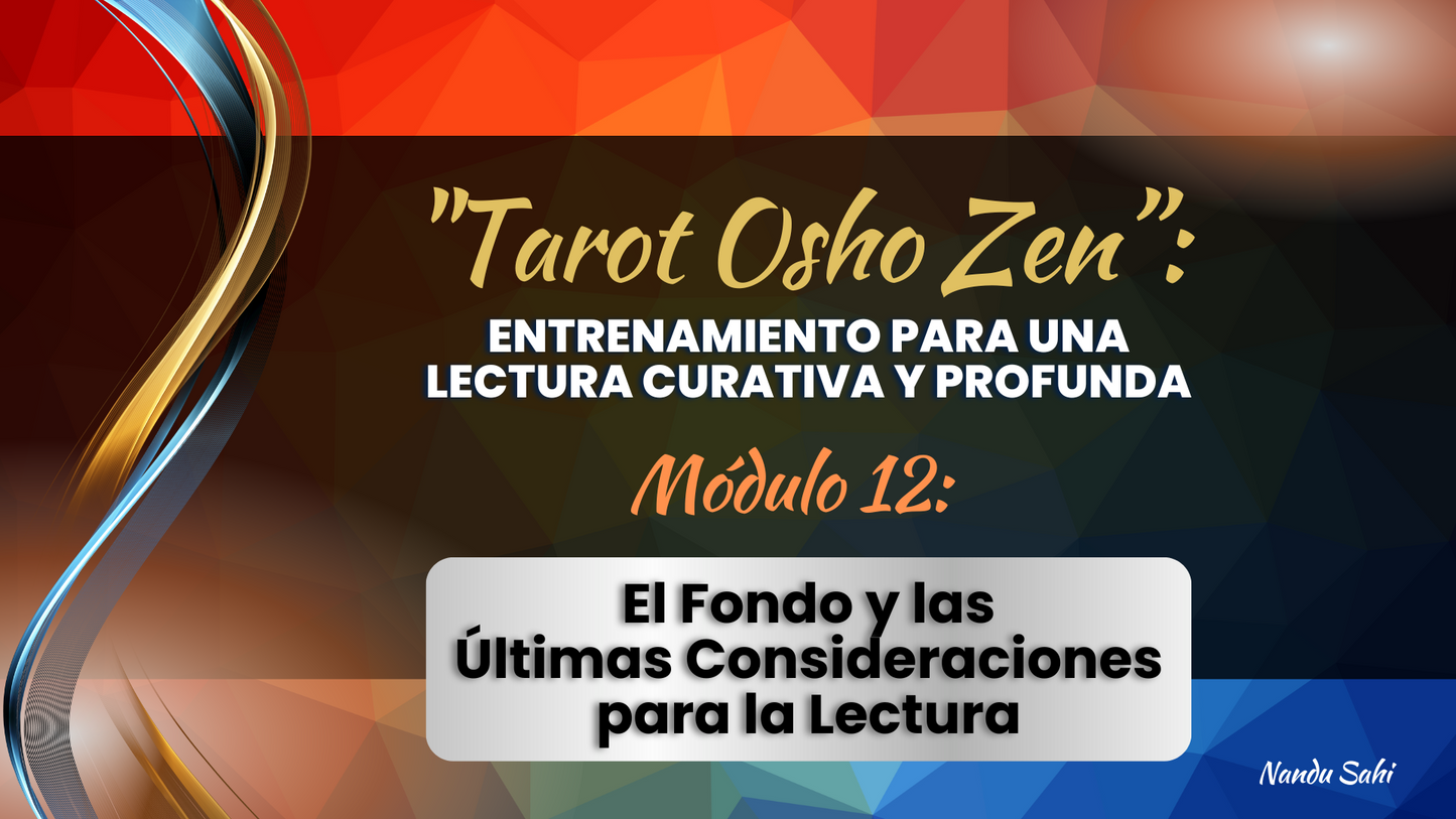 Tarot Osho Zen. Módulos: 10, 11 y 12. (Online)