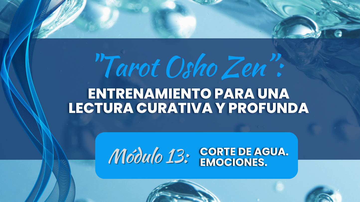 Tarot Osho Zen. Módulos 13, 14 y 15. (Online)
