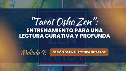 Tarot Osho Zen: Módulos 4 y 5. (Online)